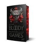 Bloody Games - Kämpfe gegen uns, wenn du dich traust