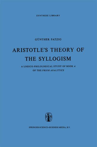 Aristotle’s Theory of the Syllogism