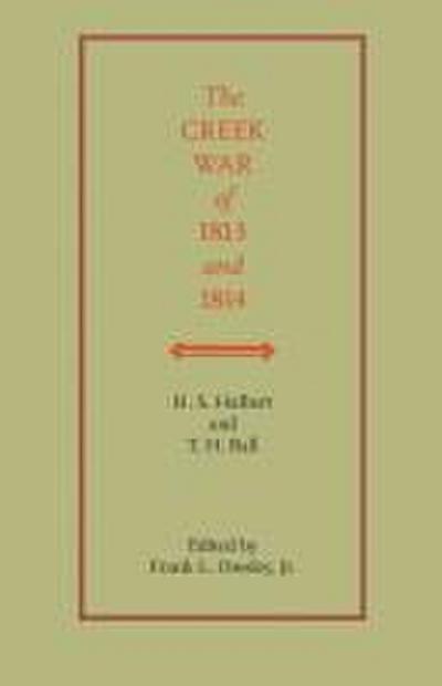 The Creek War of 1813 and 1814
