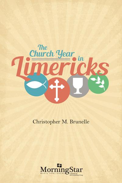 Church Year in Limericks
