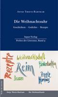 Die Weihnachtsuhr, Geschichten · Gedichte · Rezepte