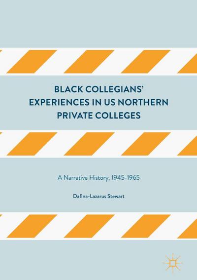 Black Collegians’ Experiences in US Northern Private Colleges
