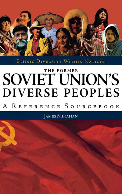 The Former Soviet Union’s Diverse Peoples