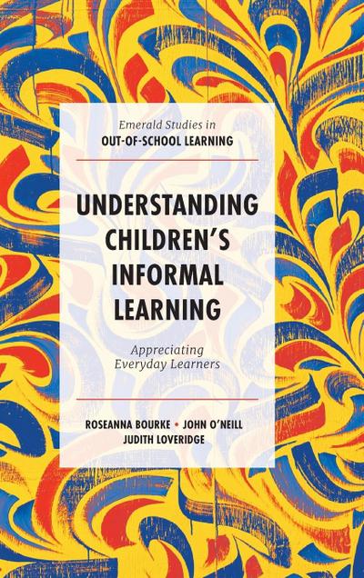 Understanding Children’s Informal Learning