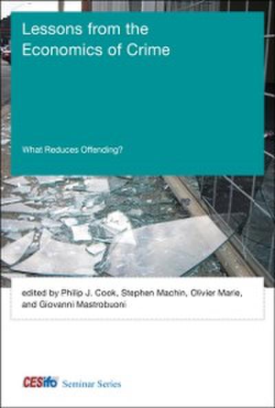 Lessons from the Economics of Crime