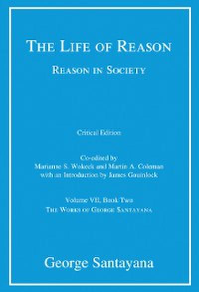 Life of Reason or The Phases of Human Progress