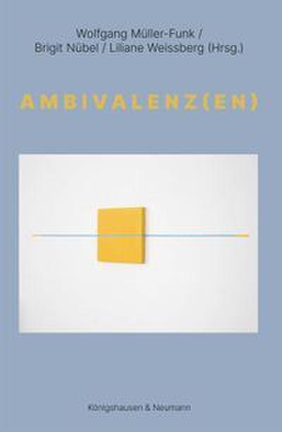 Ambivalenz(en)