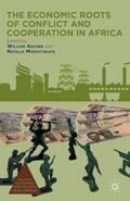 The Economic Roots of Conflict and Cooperation in 