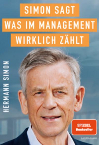 SIMON SAGT! Was im Management wirklich zählt