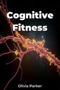 Cognitive Fitness