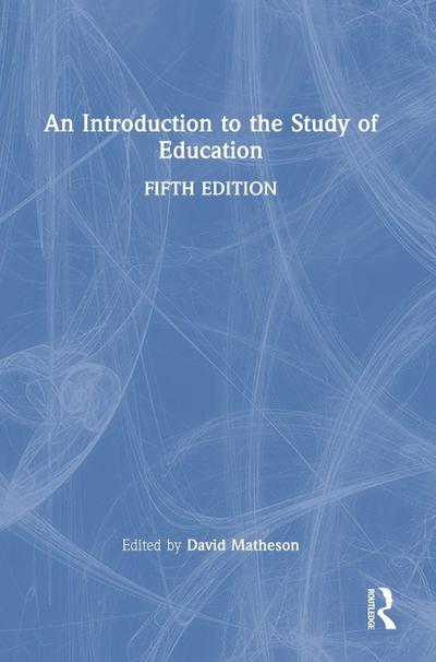 An Introduction to the Study of Education