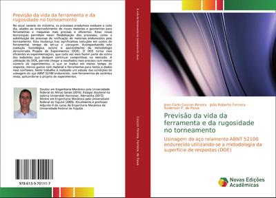 Previsão da vida da ferramenta e da rugosidade no torneamento
