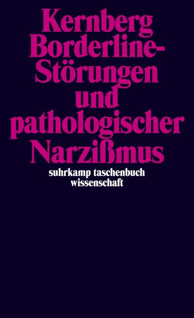 Borderline-Störungen und pathologischer Narzißmus