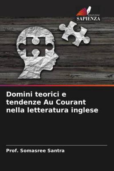 Domini teorici e tendenze Au Courant nella letteratura inglese