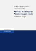 Albrecht Riethmüller: Annäherung an Musik