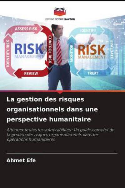 La gestion des risques organisationnels dans une perspective humanitaire