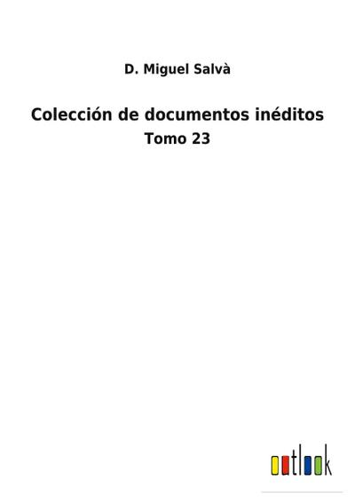 Colección de documentos inéditos