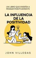 La influencia de la positividad