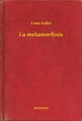 La metamorfosis