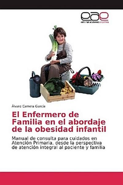 El Enfermero de Familia en el abordaje de la obesidad infantil