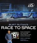 Burt Rutan’s Race to Space