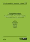 Dauerhaftigkeit von Beton nach dem Performance-Prinzip - Klassifikation Materialwiderstände, Produktionskontrolle (PC), Konformitätskriterien und -kontrolle (CC)