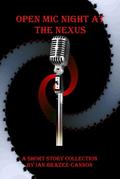 Open Mic Night at the Nexus