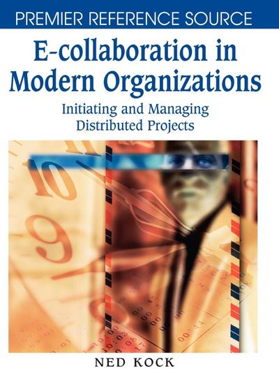 E-Collaboration in Modern Organizations