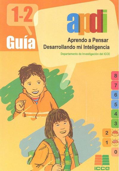 APDI 1/2, aprendo a pensar desarrollando mi inteligencia. Guía
