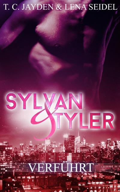 Sylvan & Tyler, Teil 2