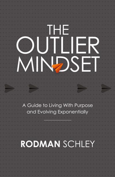 The Outlier Mindset