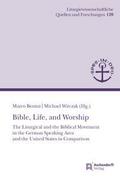 Bible, Life, and Worship
