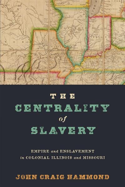 The Centrality of Slavery