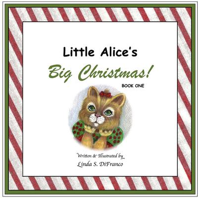 Little Alice’s Big Christmas, Book One