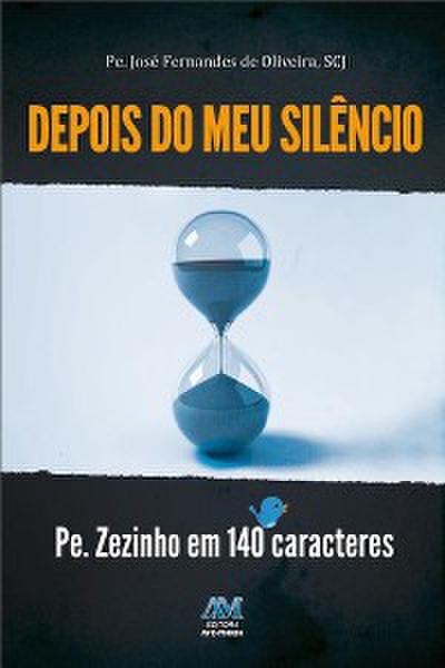 Depois do meu silêncio