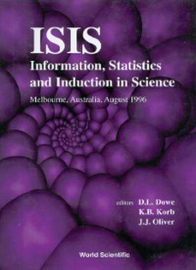 Information, Statistics And Induction In Science - Proceedings Of The Conference, Isis ’96