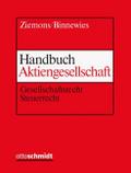 Handbuch Aktiengesellschaft: Gesellschaftsrecht - Steuerrecht