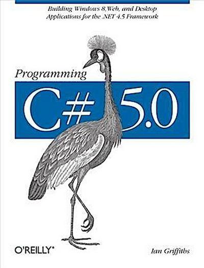 Programming C# 5.0