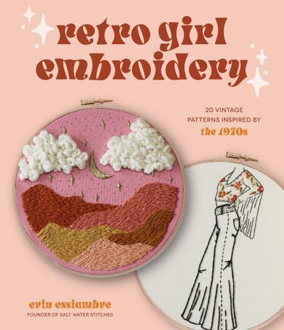Essiambre, E: Retro Girl Embroidery