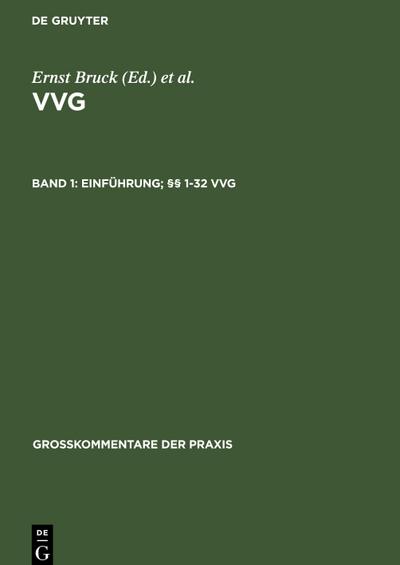 Einführung; §§ 1-32 VVG