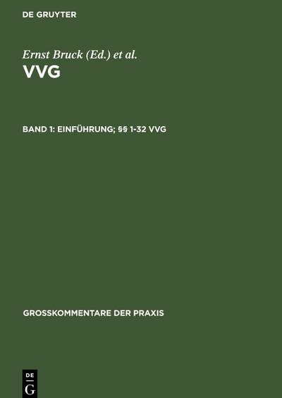 VVG Einführung; §§ 1-32 VVG