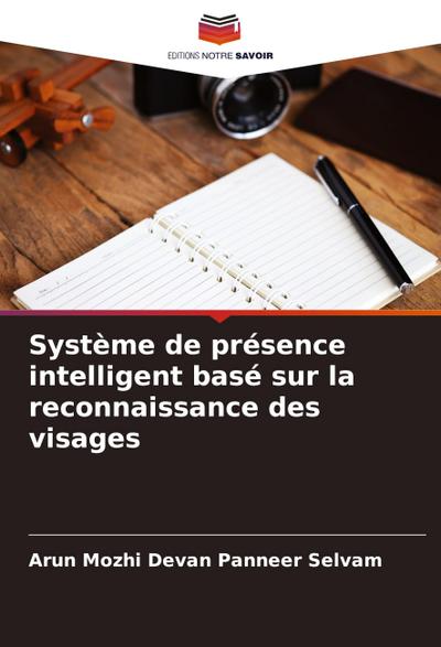 Système de présence intelligent basé sur la reconnaissance des visages