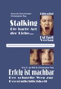 Stalking/Erfolg ist machbar