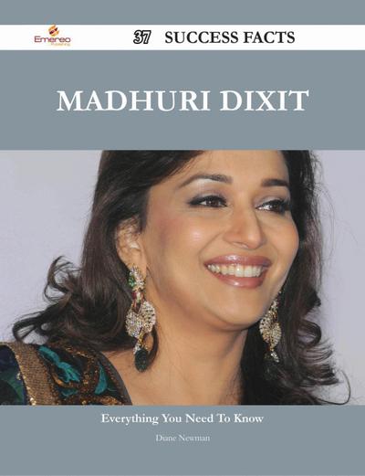 Madhuri Dixit 37 Success Facts - Everything you need to know about Madhuri Dixit