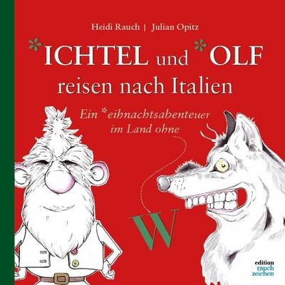 Ichtel und -Olf reisen nach Italien