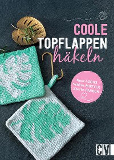 Coole Topflappen häkeln