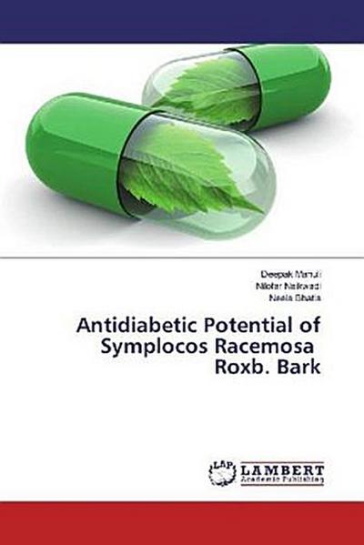 Antidiabetic Potential of Symplocos Racemosa Roxb. Bark