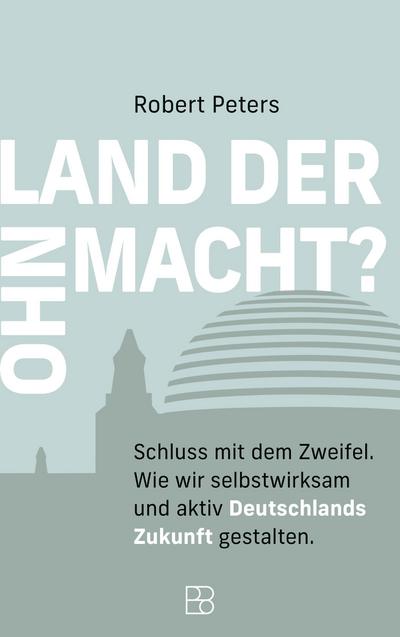 Land der Ohnmacht?