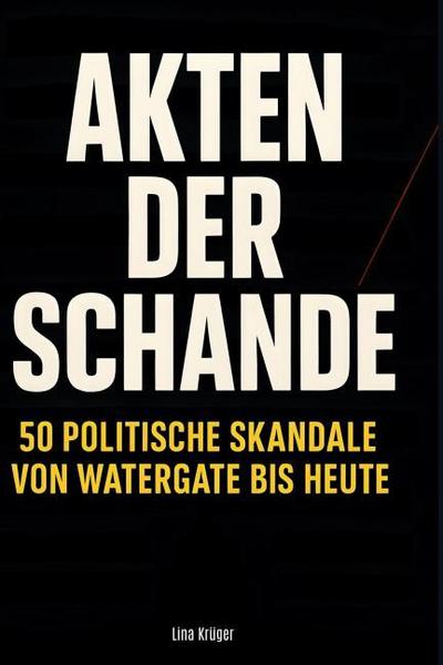 Akten der Schande