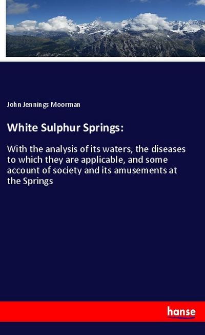White Sulphur Springs: